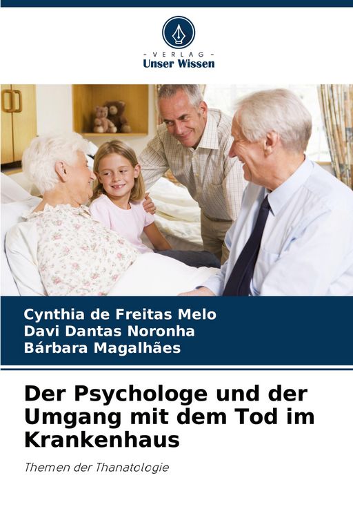 Produktbild: Der Psychologe und der Umgang mit dem Tod im Krankenhaus