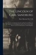 Produktbild: The Lincoln of Carl Sandburg; Some Reviews of "Abraham Lincoln