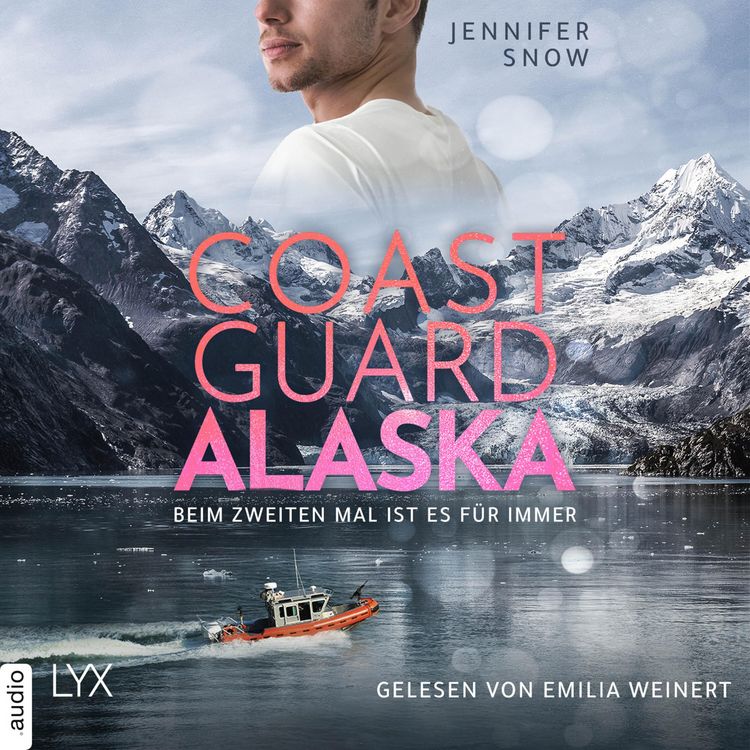 Produktbild: Coast Guard Alaska - Beim zweiten Mal ist es f&uuml;r immer - Wild Coast, Teil 1