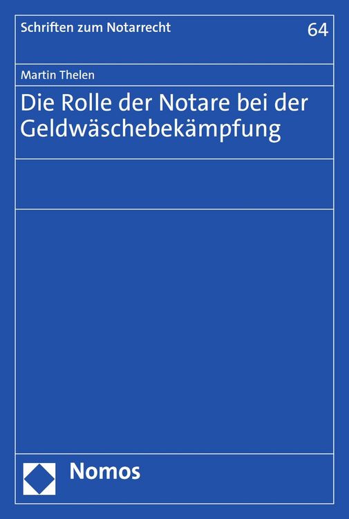Produktbild: Die Rolle der Notare bei der Geldw&auml;schebek&auml;mpfung