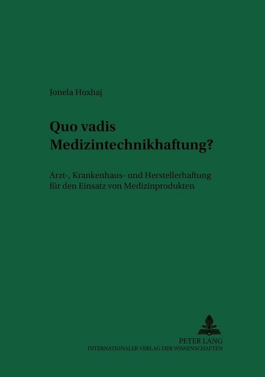 Produktbild: Quo vadis Medizintechnikhaftung?
