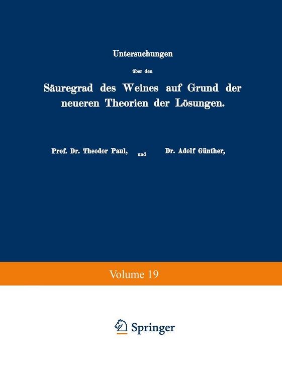 Produktbild: Untersuchungen &uuml;ber den S&auml;uregrad des Weines auf Grund der neueren Theorien der L&ouml;sungen