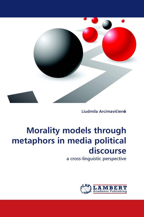 Produktbild: Morality models through metaphors in media political discourse