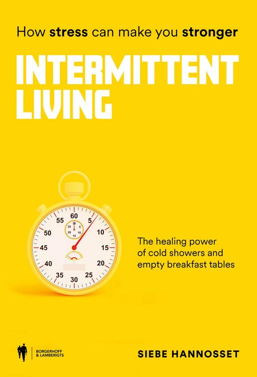 Produktbild: Intermittent Living: how stress can make you stronger