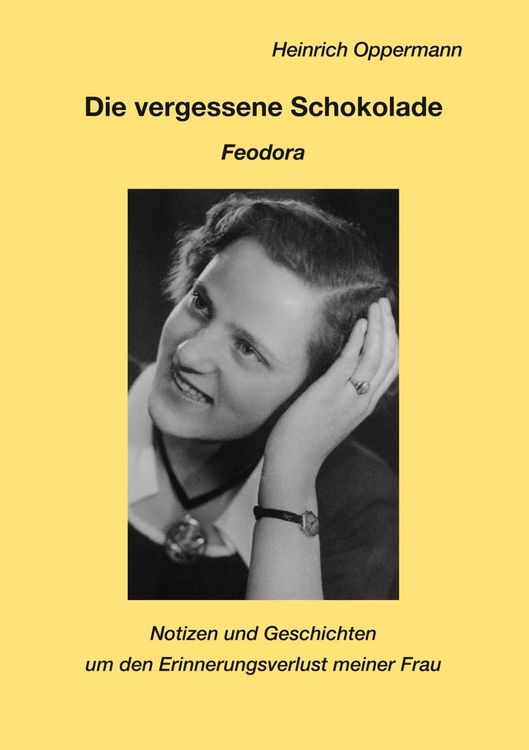 Produktbild: Die vergessene Schokolade - Feodora