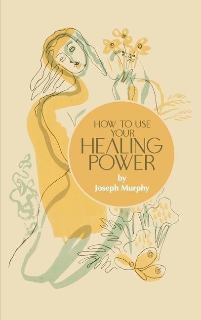 Produktbild: How to Use Your Healing Power