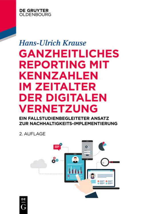 Produktbild: Ganzheitliches Reporting mit Kennzahlen im Zeitalter der digitalen Vernetzung