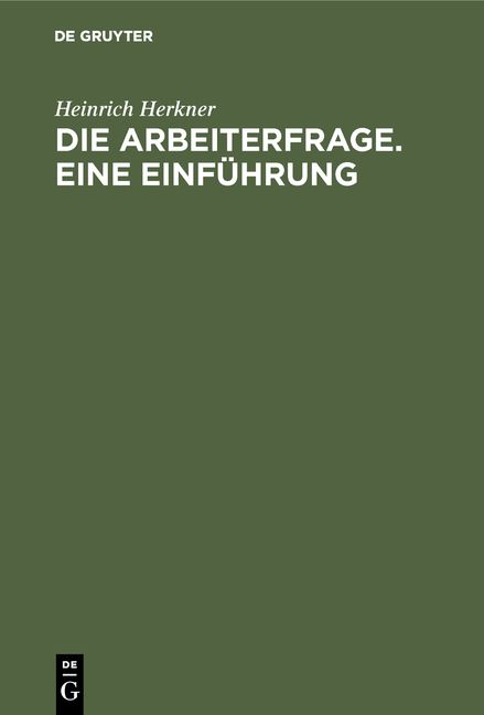 Produktbild: Die Arbeiterfrage. Eine Einf&uuml;hrung