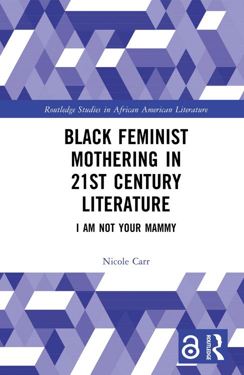Produktbild: Black Feminist Mothering in 21st Century Literature