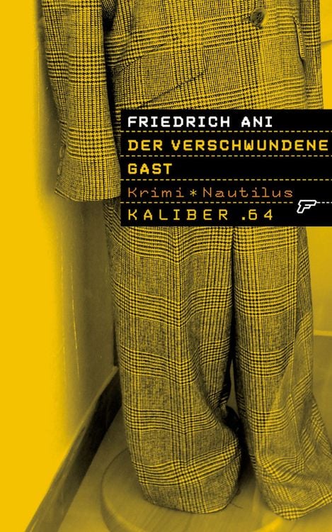 Bild vom Artikel Kaliber .64: Der verschwundene Gast vom Autor Friedrich Ani