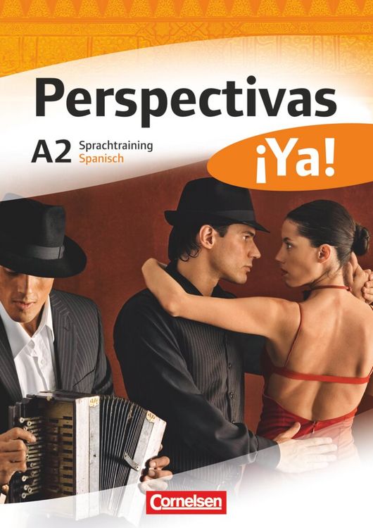 Produktbild: Perspectivas &iexcl;Ya! - Spanisch f&uuml;r Erwachsene - Aktuelle Ausgabe - A2