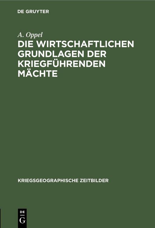 Produktbild: Die wirtschaftlichen Grundlagen der kriegf&uuml;hrenden M&auml;chte