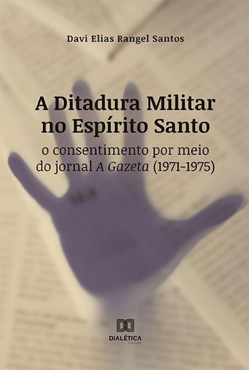 Produktbild: A Ditadura Militar no Esp&iacute;rito Santo