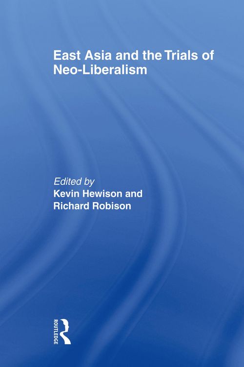 Produktbild: East Asia and the Trials of Neo-Liberalism