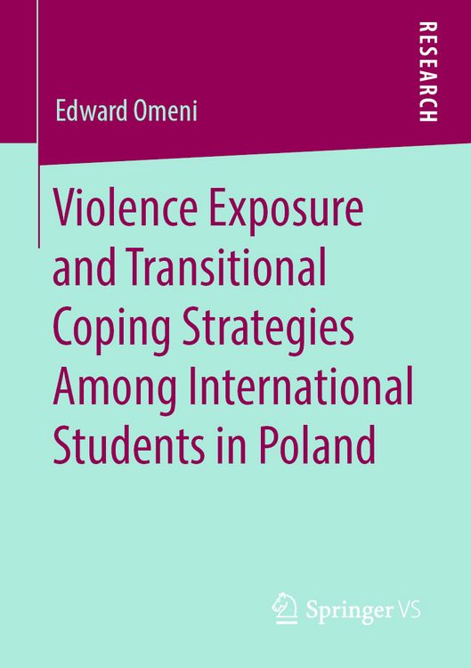 Produktbild: Violence Exposure and Transitional Coping Strategies Among International Students in Poland