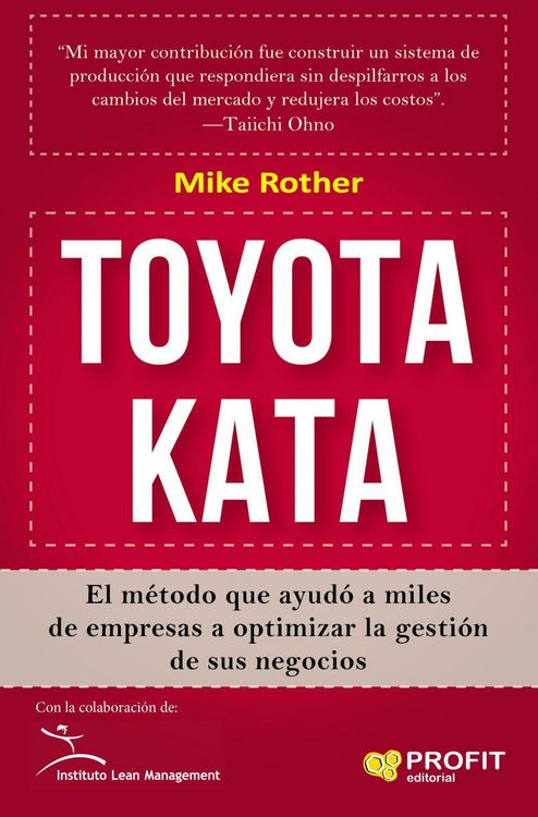 Produktbild: Toyota Kata : el m&eacute;todo que ayud&oacute; a miles de empresas a optimizar la gesti&oacute;n de sus negocios