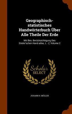 Produktbild: Geographisch-statistisches Handw&ouml;rterbuch &Uuml;ber Alle Theile Der Erde