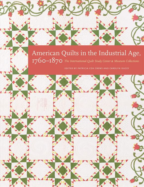Produktbild: American Quilts in the Industrial Age, 1760-1870