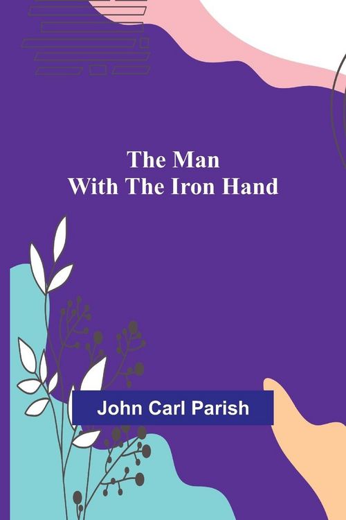 Produktbild: The Man with the Iron Hand