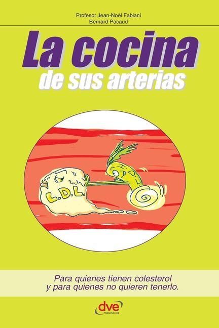 Produktbild: La cocina de sus arterias