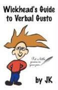 Produktbild: Wickhead's Guide to Verbal Gusto Second Edition