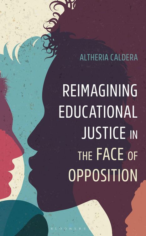 Produktbild: Reimagining Educational Justice in the Face of Opposition