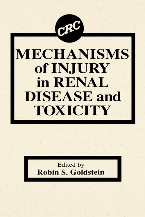 Produktbild: Mechanisms of Injury in Renal Disease and Toxicity
