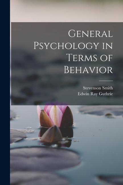 Produktbild: General Psychology in Terms of Behavior