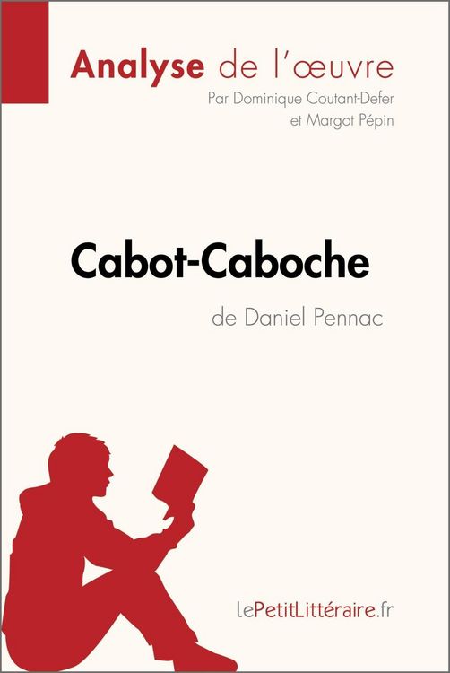 Produktbild: Cabot-Caboche de Daniel Pennac (Analyse de l'oeuvre)