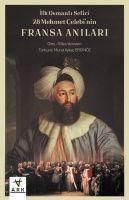 Produktbild: Ilk Osmanli Sefiri 28 Mehmet Celebinin Fransa Anilari