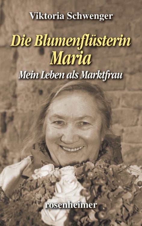 Produktbild: Schwenger, V: Blumenflüsterin Maria