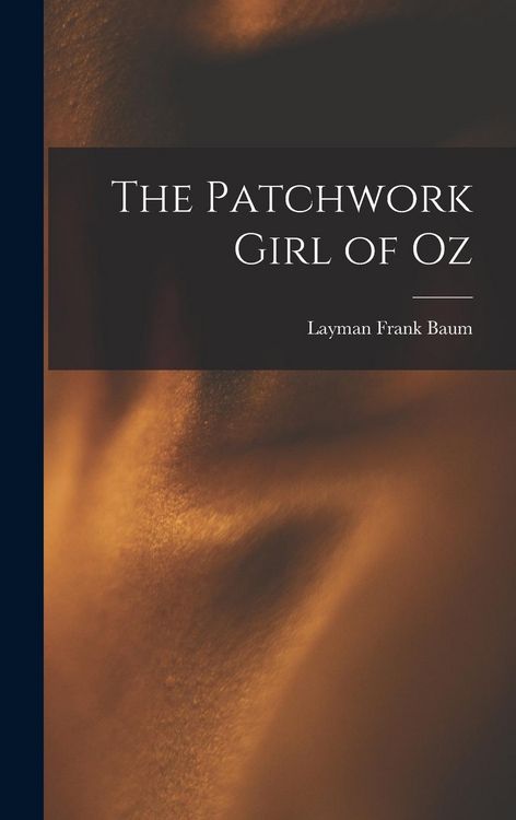 Produktbild: The Patchwork Girl of Oz