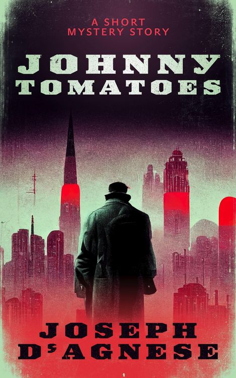 Produktbild: Johnny Tomatoes: A Short Mystery Story (Daggyland Singles, #29)