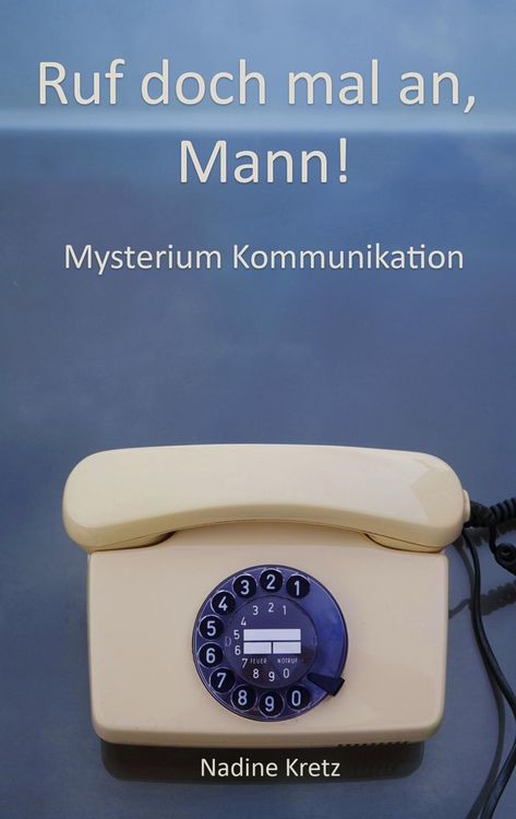 Produktbild: Ruf doch mal an, Mann!