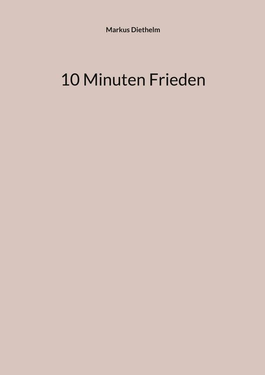 Produktbild: 10 Minuten Frieden