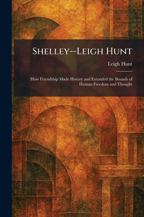 Produktbild: Shelley--Leigh Hunt