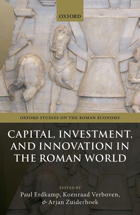 Produktbild: Capital, Investment, and Innovation in the Roman World