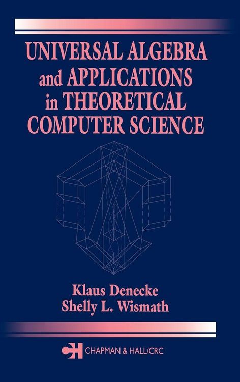 Produktbild: Universal Algebra and Applications in Theoretical Computer Science