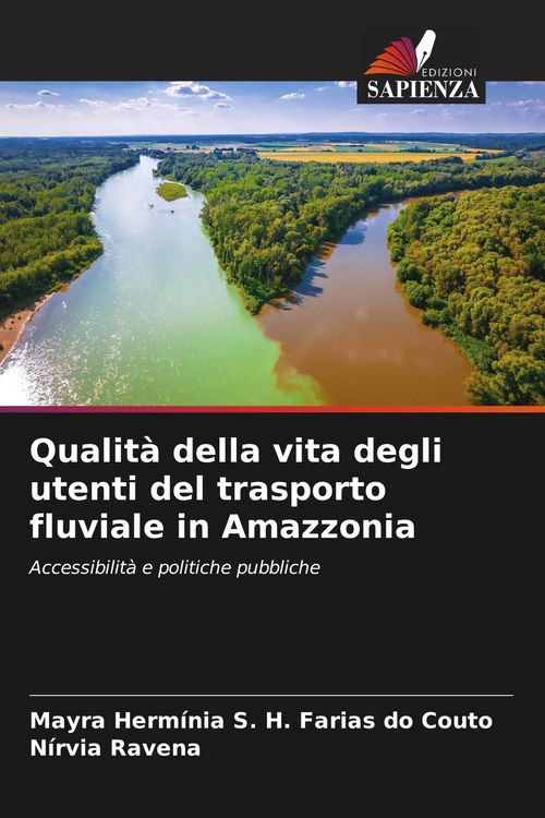 Produktbild: Qualit&agrave; della vita degli utenti del trasporto fluviale in Amazzonia