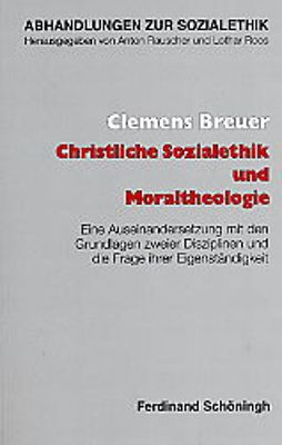 Produktbild: Christliche Sozialethik und Moraltheologie