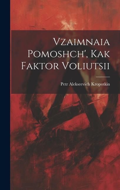 Produktbild: Vzaimnaia pomoshch', kak faktor voliutsii