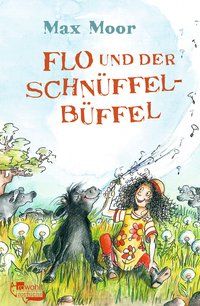 Produktbild: Flo und der Schn&uuml;ffel-B&uuml;ffel