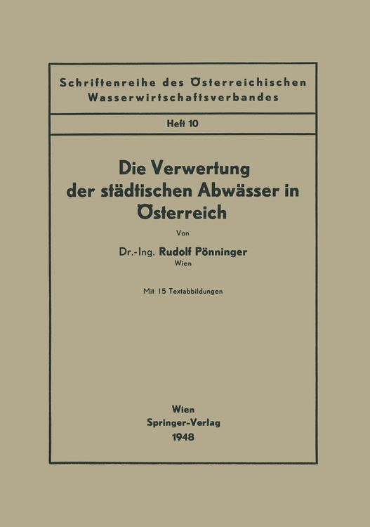 Produktbild: Die Verwertung der st&auml;dtischen Abw&auml;sser in &Ouml;sterreich