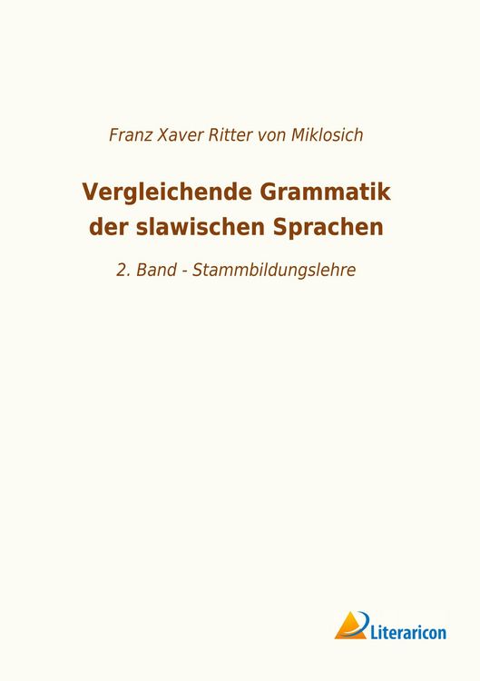 Produktbild: Vergleichende Grammatik der slawischen Sprachen