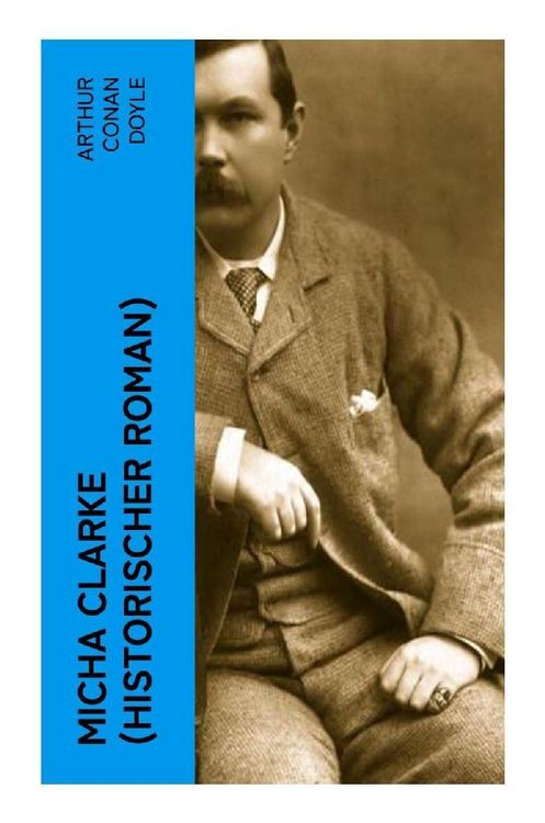 Produktbild: Micha Clarke (Historischer Roman)