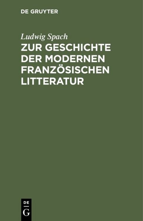 Produktbild: Zur Geschichte der modernen franz&ouml;sischen Litteratur