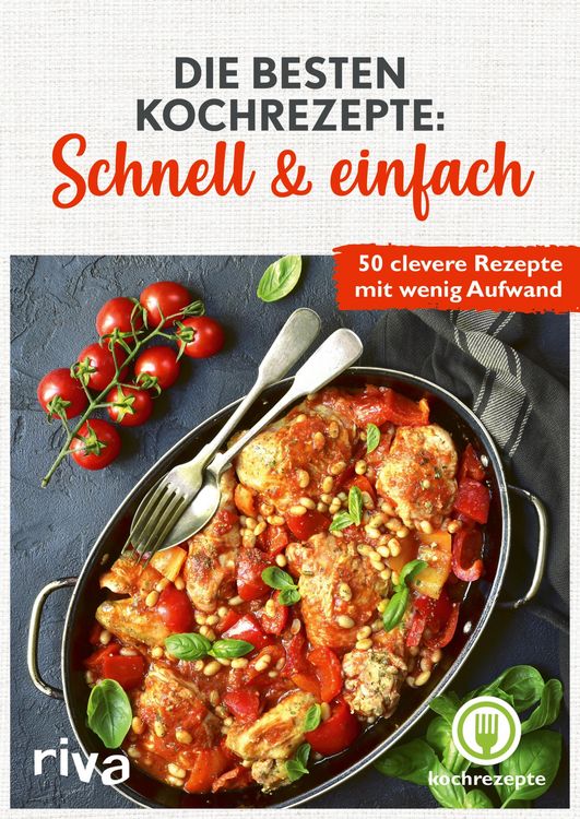 Produktbild: Die besten Kochrezepte: Schnell & einfach