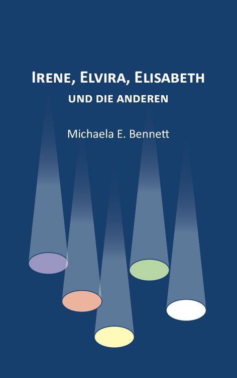 Produktbild: Irene, Elvira, Elisabeth &ndash; und die anderen