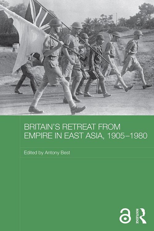 Produktbild: Britain's Retreat from Empire in East Asia, 1905-1980