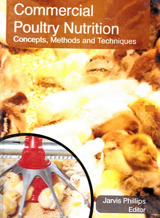 Produktbild: Encyclopaedia of Commercial Poultry Nutrition Concepts, Methods and Techniques (Poultry Feed Technology)